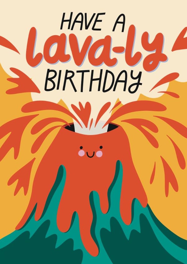 Cute Birthday Card - Volcano - Lava-ly Birthday created by Christine Cuddihy Illustration
