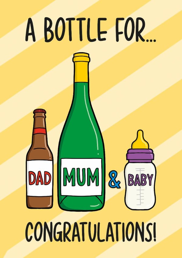 Funny New Baby/Pregnancy Card - A Bottle For Everyone created by TeePee Creations