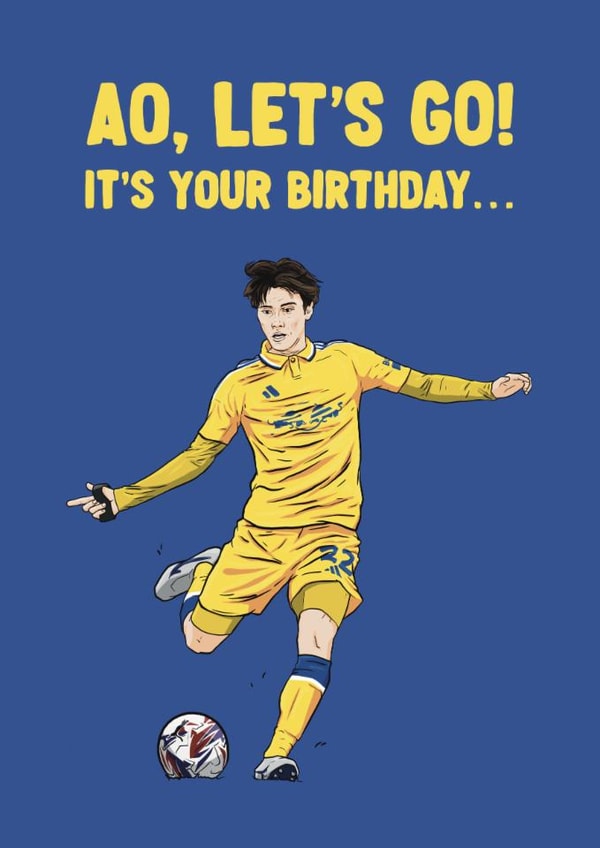 Leeds United Birthday Card - Ao Tanaka - Ao, Let's Go! created by ZB CREATIVE