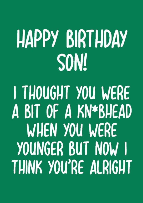 Funny Birthday Card - For Son - Knobhead created by Pack a Punch Designs