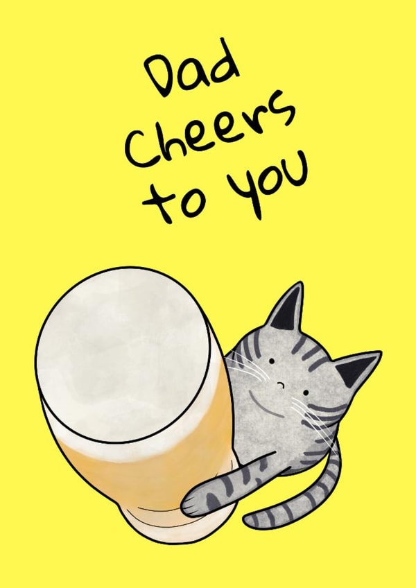 Cute Father's Day Card - Cheers To You created by suzcreate