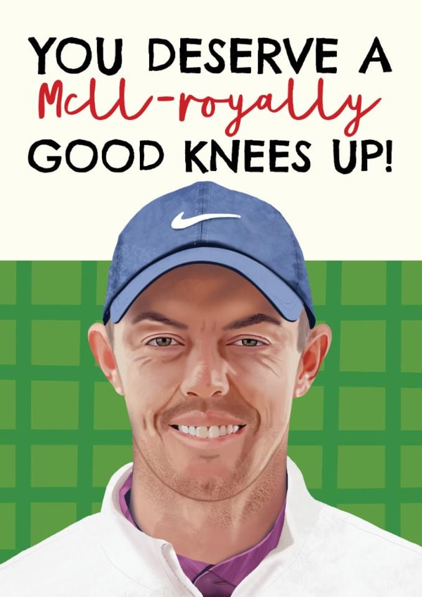Funny Father's Day/Birthday Card - Rory Mcllroy - Good Knees Up created by AbiGoLucky