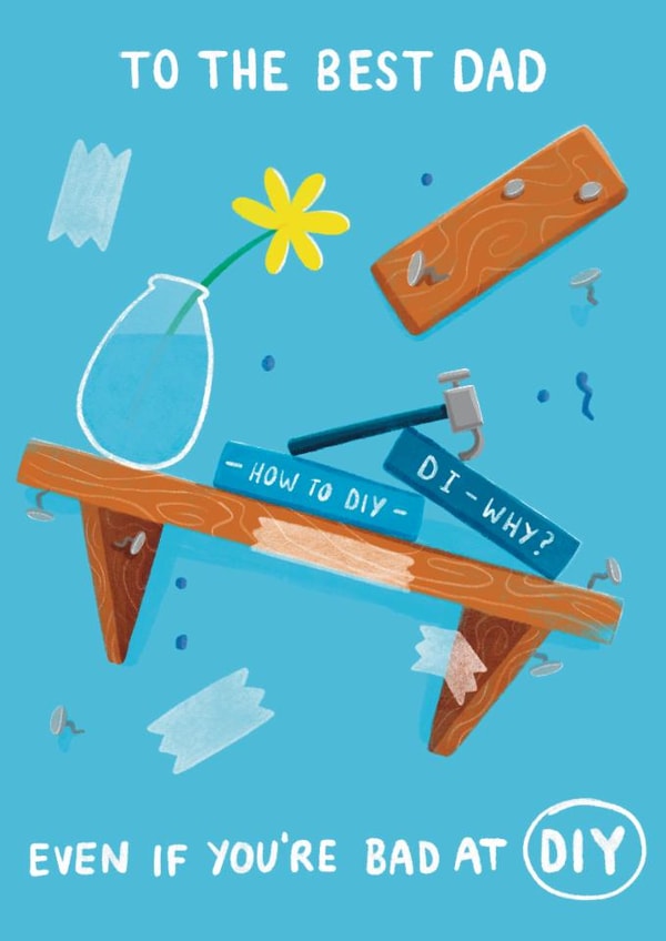 Cheeky Father's Day Card - Bad At DIY - Broken Shelf created by Sophie Kent Illustration