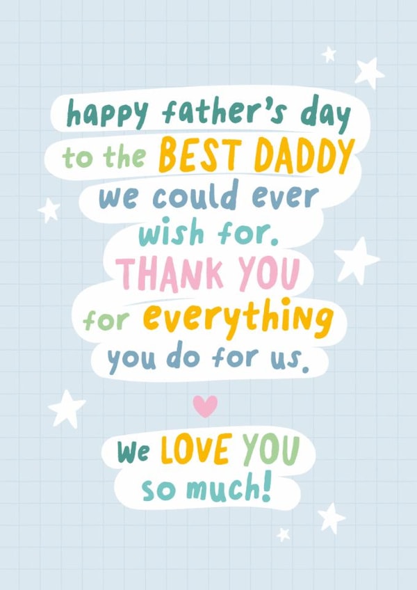 Classic Father's Day Card - Best Daddy - We Love You created by Macie Dot Doodles