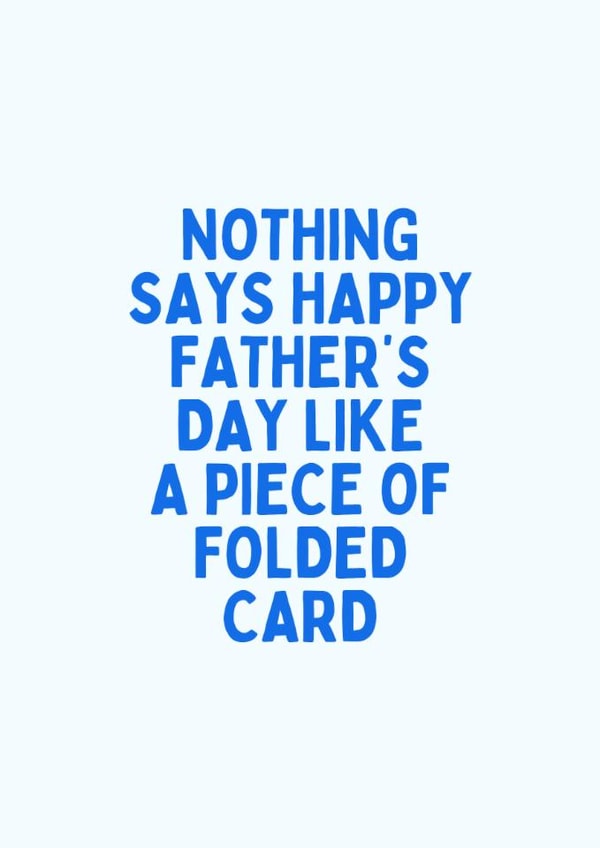 Funny Father's Day Card - A Piece Of Folded Card created by Sundiva Designs