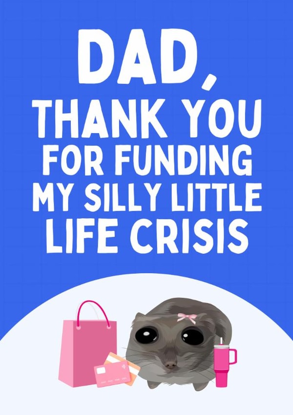 Funny Father's Day Card - Sad Hamster Meme - Silly Little Life Crisis created by Sundiva Designs