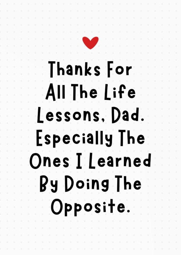 Funny Father's Day Card - Life Lessons created by Sundiva Designs