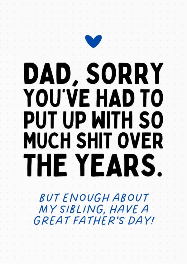 Funny Father's Day Card - Putting Up With My Sibling created by Sundiva Designs