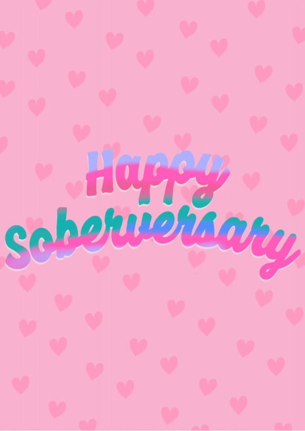 Cute Sober Anniversary Card - Happy Soberversary - Pink Hearts created by Sober Girl Society