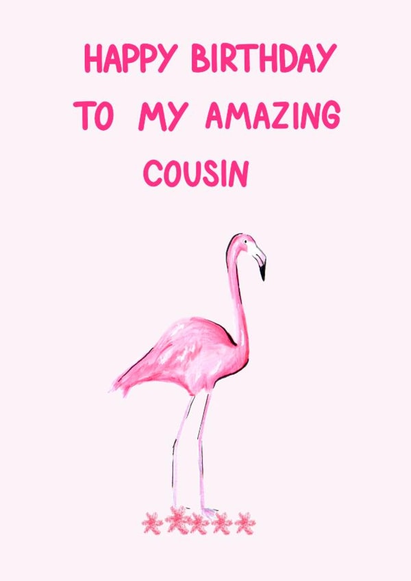 Pretty Birthday Card - Amazing Cousin - Flamingo created by HCD Illustration