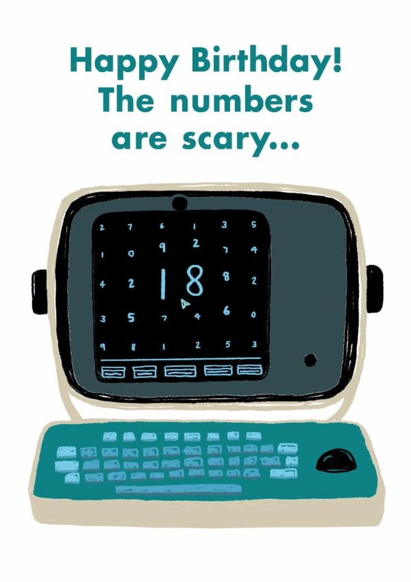 Funny Birthday Card - 18th - Severance - The Numbers Are Scary created by Paper Plane