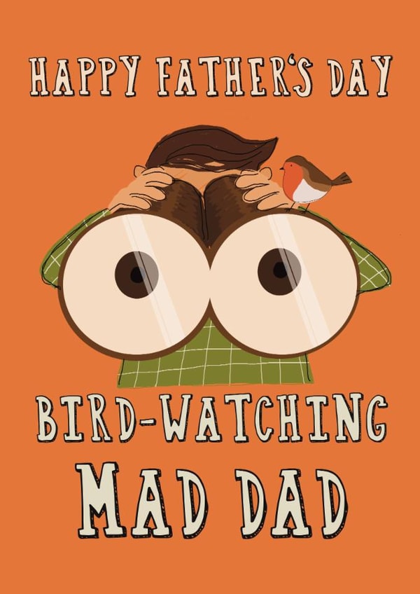 Cute Father’s Day Card - Bird Watching - Mad Dad created by Giddy Kipper