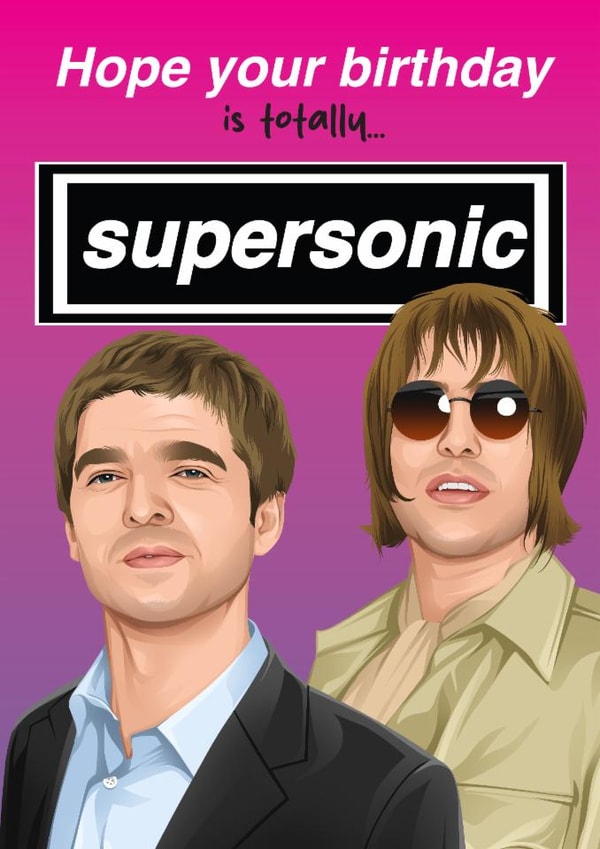 Fun Birthday Card - Oasis - Supersonic created by Artsy Gift Co