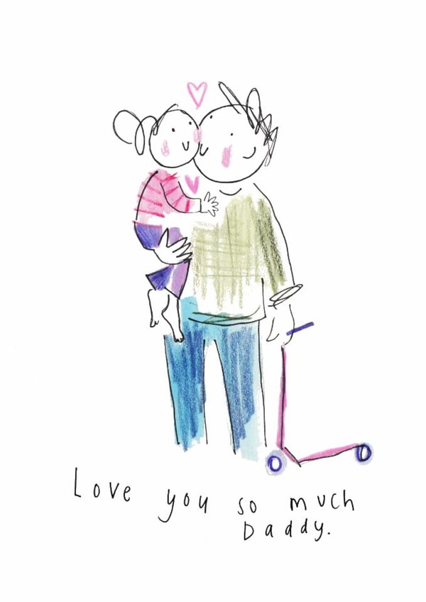 Cute Father's Day Card - Love You So Much Daddy - Scooter created by Sketchy Muma