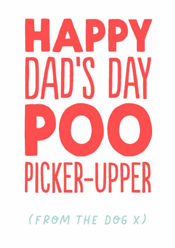 Funny Father's Day Card - Poo Picker Upper created by The Buddy Fernandez Card Co.
