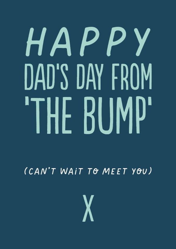 Classic Father's Day - From The Bump created by The Buddy Fernandez Card Co.