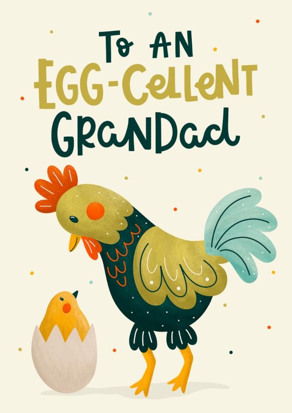 Cute Father's Day Card - Egg-cellent Grandad - Chicken created by Abbie Imagine