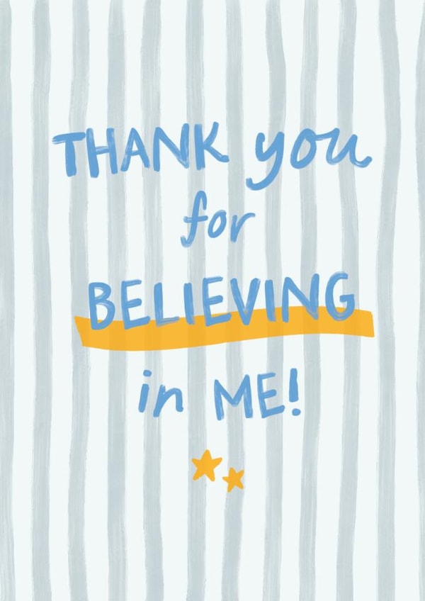 Classic Thank You Card - For Teacher - Thank You For Believing In Me created by Sweetlove Press