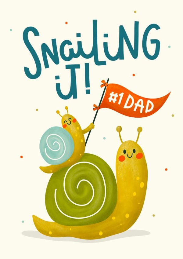 Cute Father's Day Card - Snailing It created by Abbie Imagine