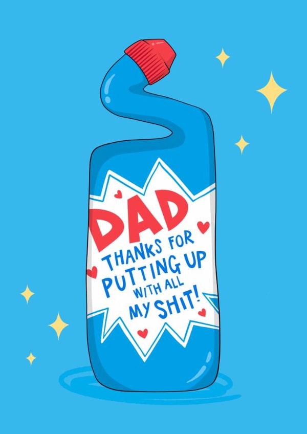 Funny Father’s Day Card - Toilet Cleaner - All My Shit created by Running with Scissors
