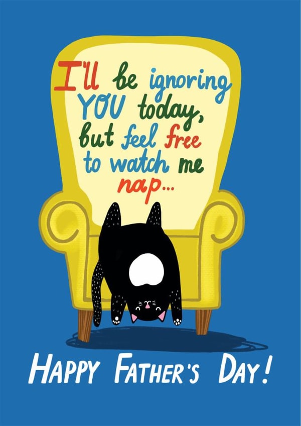 Funny Father's Day Card - Ignoring You created by Forever Funny