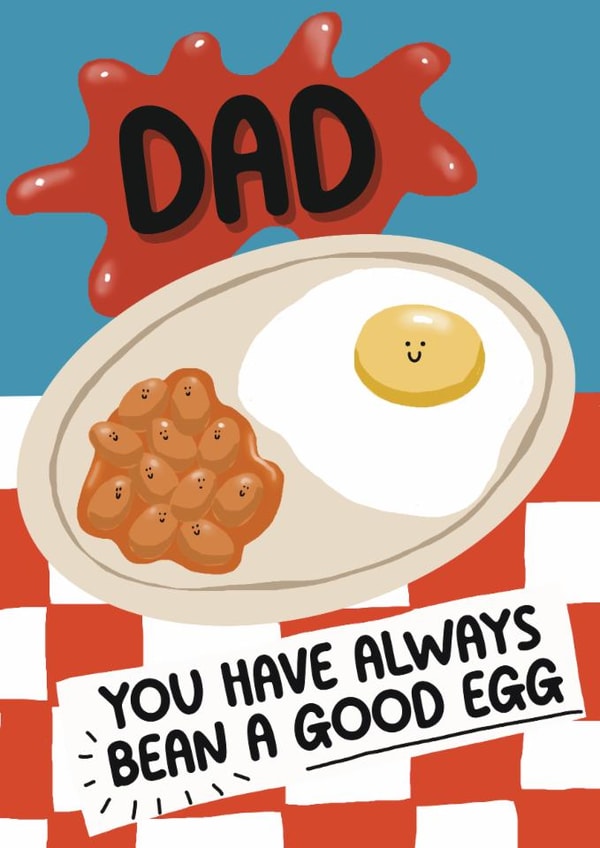 Cute Father's Day Card - You Have Always Bean A Good Egg - Fry Up created by Giddy Kipper