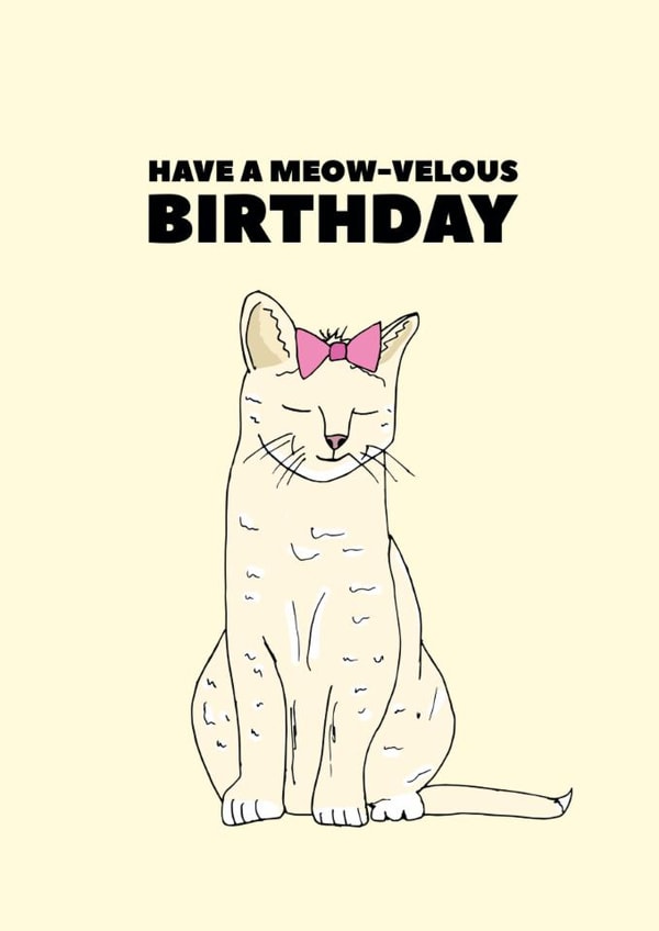 Cute Birthday Card - Cat - Pun created by Pearl Ivy