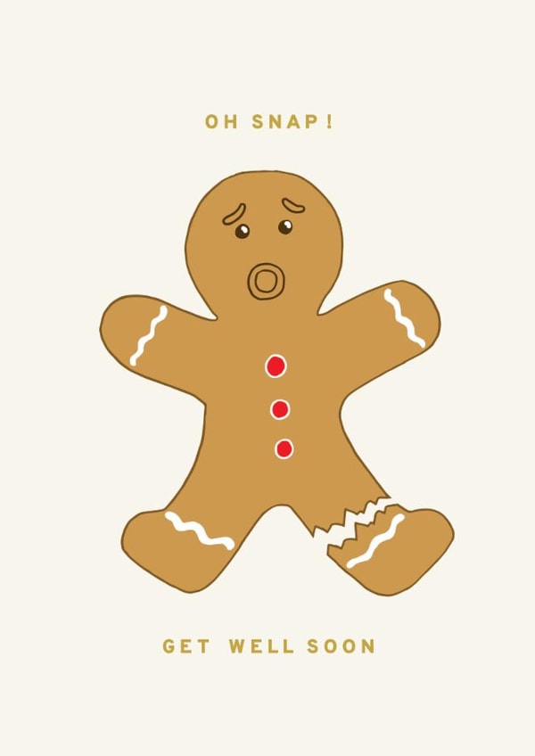 Cute Get Well Card - Gingerbread Man - Oh Snap! created by Pearl Ivy
