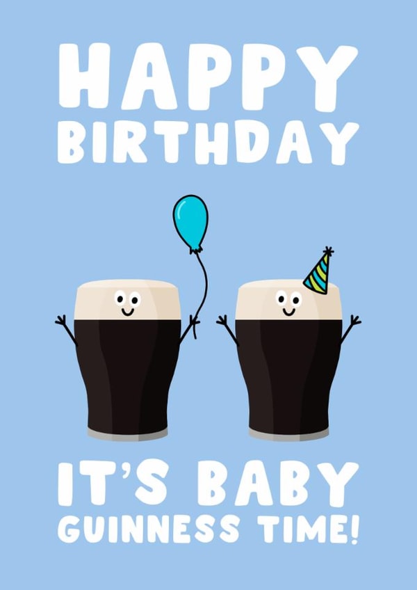 Fun Birthday Card - For Him - It's Baby Guinness Time created by Pink Peach Cards