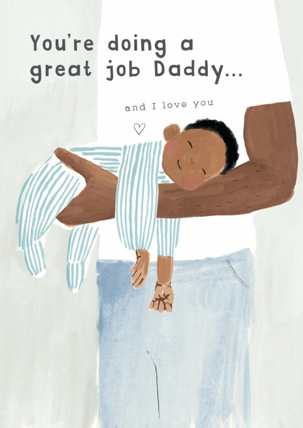 Cute 1st Father's Day Card - Baby Boy - Doing A Great Job Daddy created by Holly Fox
