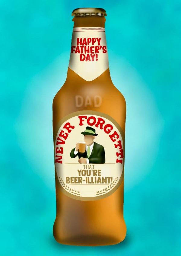 Punny Father’s Day Card - Beer Pun - Never Forgetti that You’re Beer-illiant! created by I Draw Stuff 