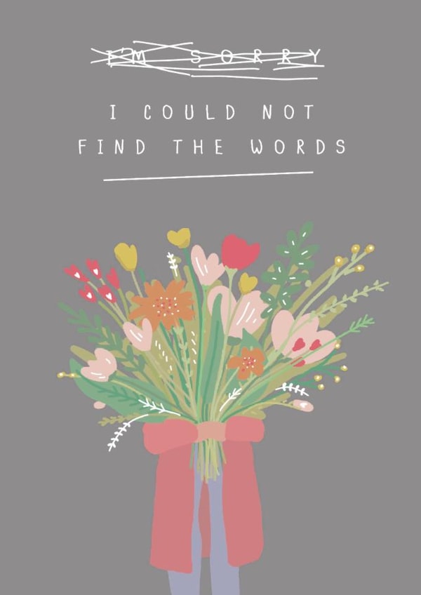 Classic Sympathy Card - I Could Not Find The Words - Flowers created by Belly Flops 