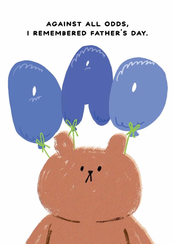 Funny Father's Day Card - Bearly Getting By - Against Odds, I Remembered Father's Day created by JOLLY AWESOME