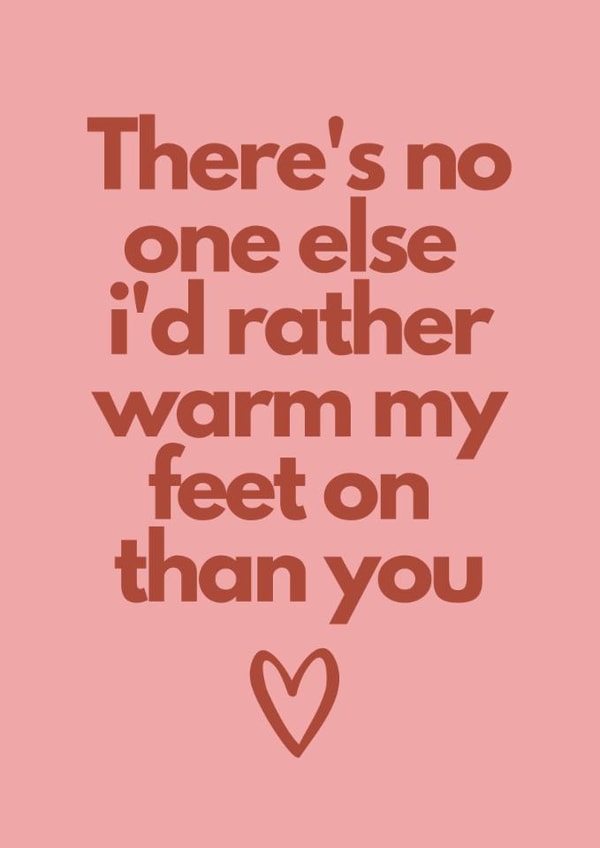 Cute Anniversary Card - Warm My Feet On - Heart created by Highgrove Cards