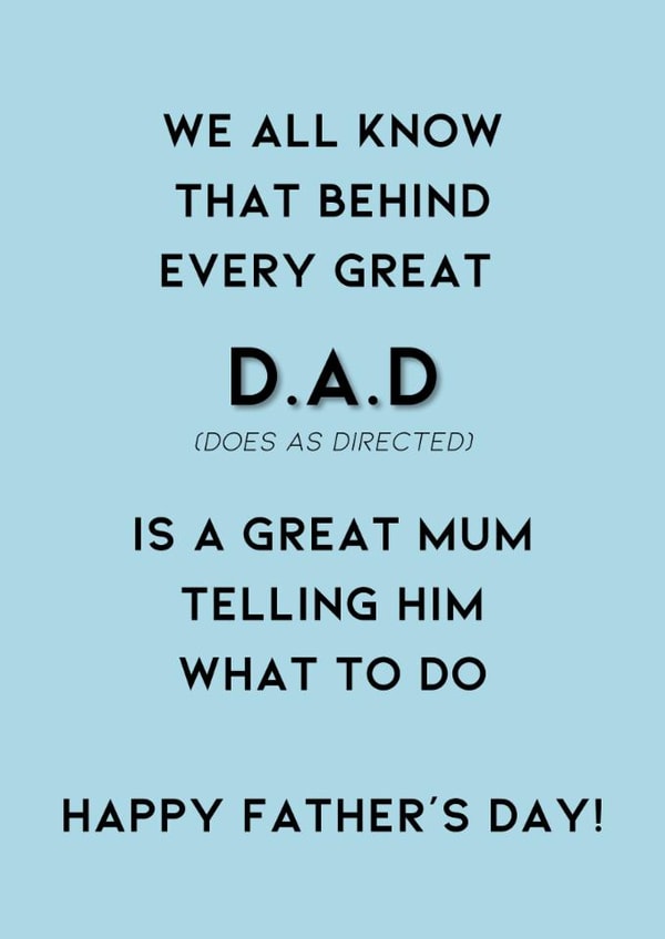 Funny Father's Day Card For Dad - Does As Directed - Dad Acronym - Great Dad created by Coja Prints