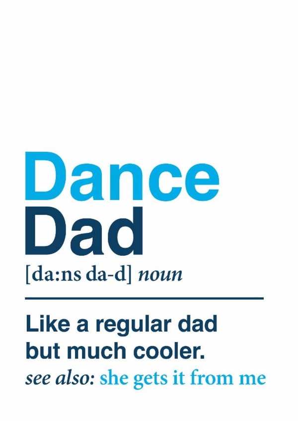 Funny Father's Day Card - Dance Dad Definition created by Eskimo Kiss Designs
