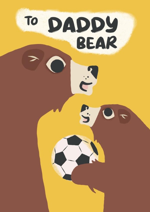 Cute Father's Day Card - Daddy Bear - Football created by @simonwelchillustration
