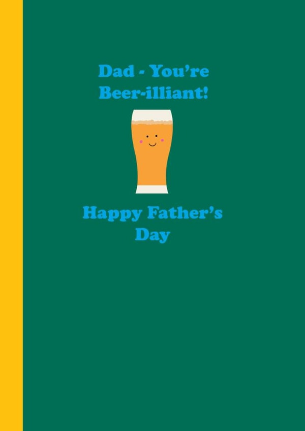 Cute Father's Day Card - Beer-illiant Dad created by Happy Street