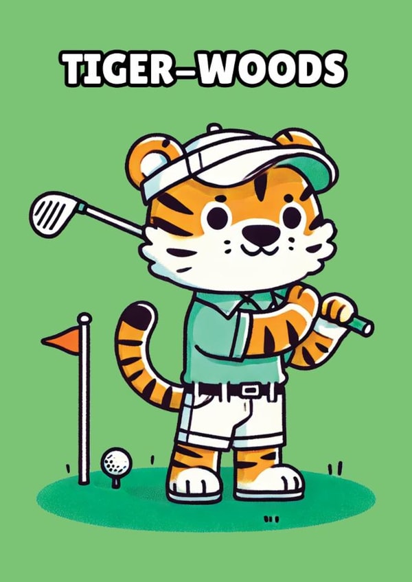 Funny Golfing Birthday Card - Tiger Woods Animal Pun created by On Fire Typography