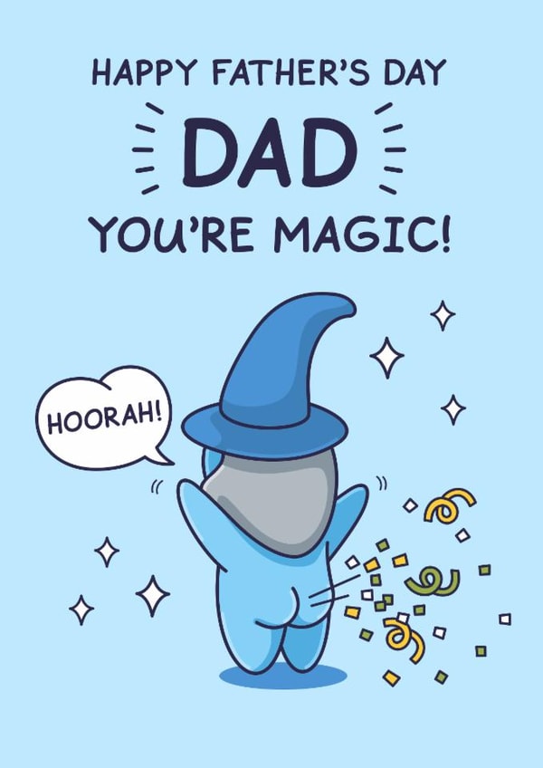 Funny Father's Day Card - You're Magic created by Cheeky Legends