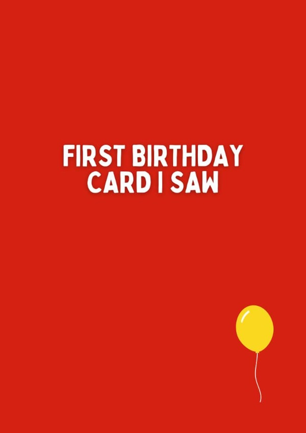 Cheeky Birthday Card - First Card I Saw - Balloon created by Sundiva Designs