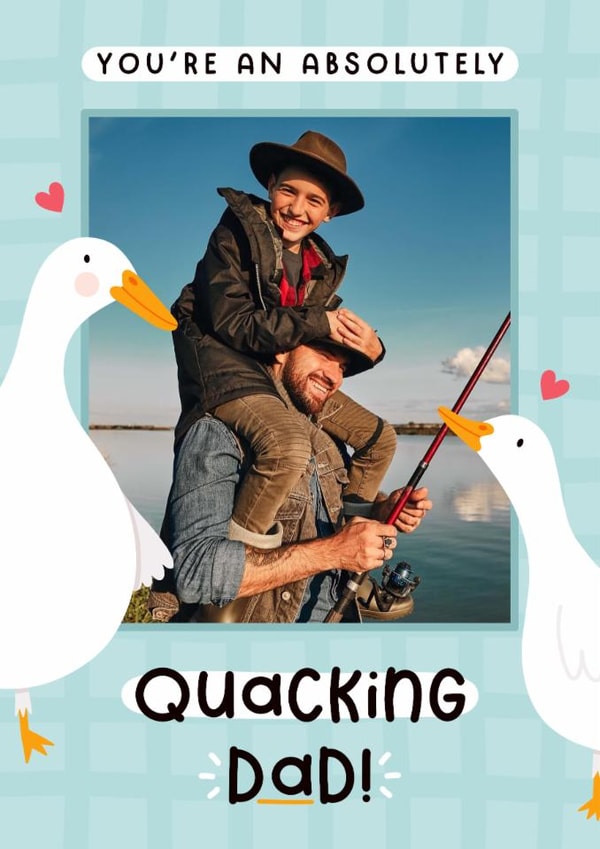 Cute Father's Day Card - Ducks - You're A Quacking Dad created by Joanne Hawker