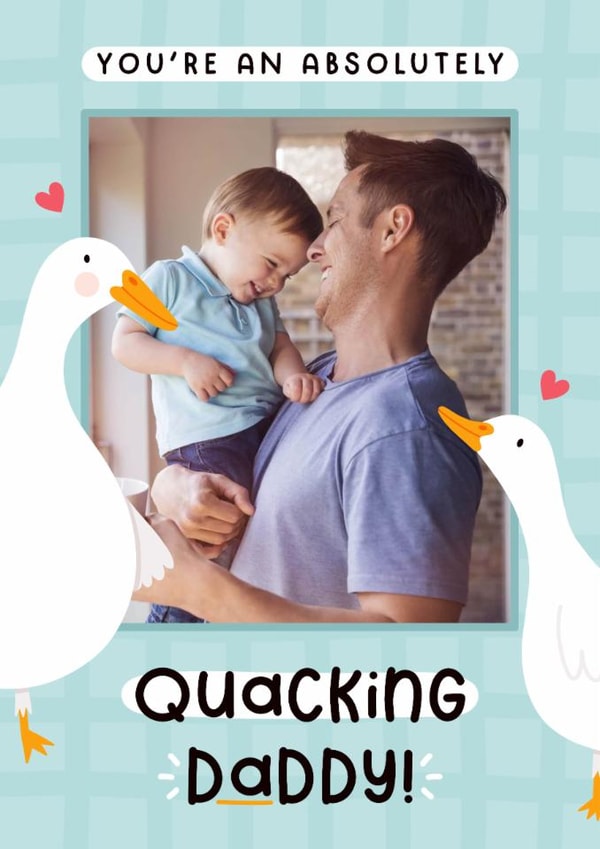 Cute Father's Day Card - Ducks - You're A Quacking Daddy created by Joanne Hawker