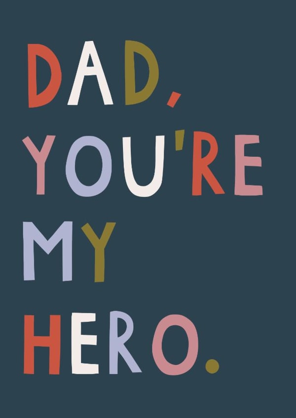 Classic Father's Day Card - My Hero created by Zoe Spry