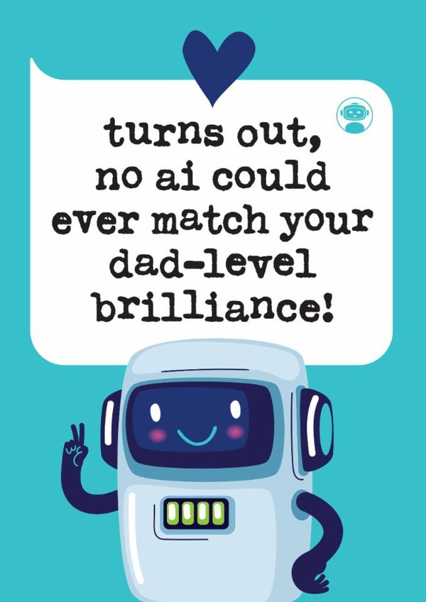 Funny Father's Day Card - AI Brilliance created by Mrs Best Paper Co.