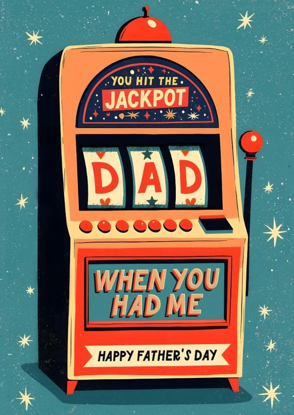 Funny Father's Day Card - Hit The Jackpot - Fruit Machine created by Mrs Best Paper Co.