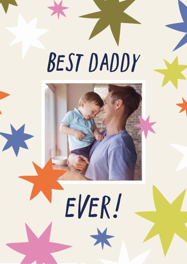 Cute and bright photo upload card for daddy - best daddy ever - Father’s Day created by Zoe Spry