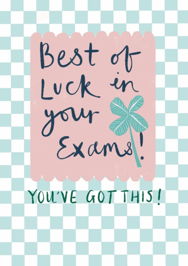 Classic Good Luck Card - Exams - You've Got This created by Sticky Tape Kate 