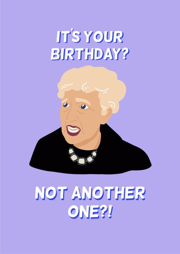 Funny Not Another One Meme Birthday Card Funny Hunny created by Funny Hunny