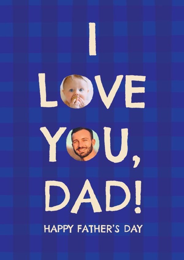 Classic Father's Day Card – I Love You, Dad! created by Zove Ahh